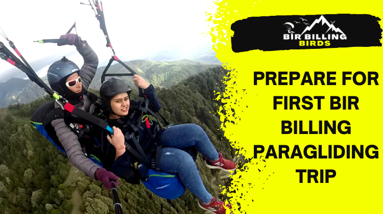 How to Prepare for First Bir Billing Paragliding Trip