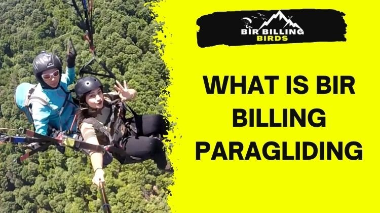What is Bir Billing Paragliding